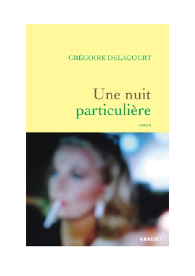 Télécharger Une nuit particulière PDF Gratuit - Grégoire Delacourt.pdf